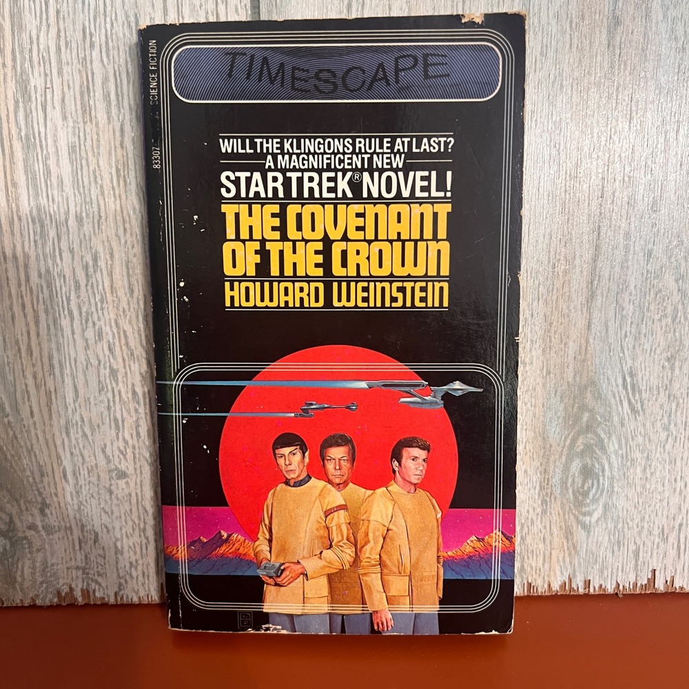 Star Trek The Covenant of the Crown Howard Weinstein 1981 Timescape‎ Paperback